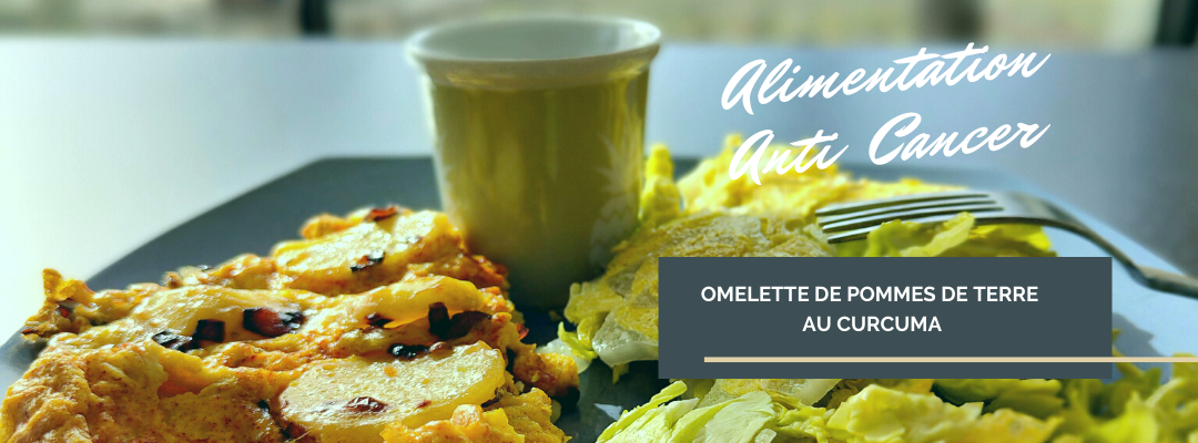 recettes anti-cancer: omelette au curcuma alimentation anti-cancer